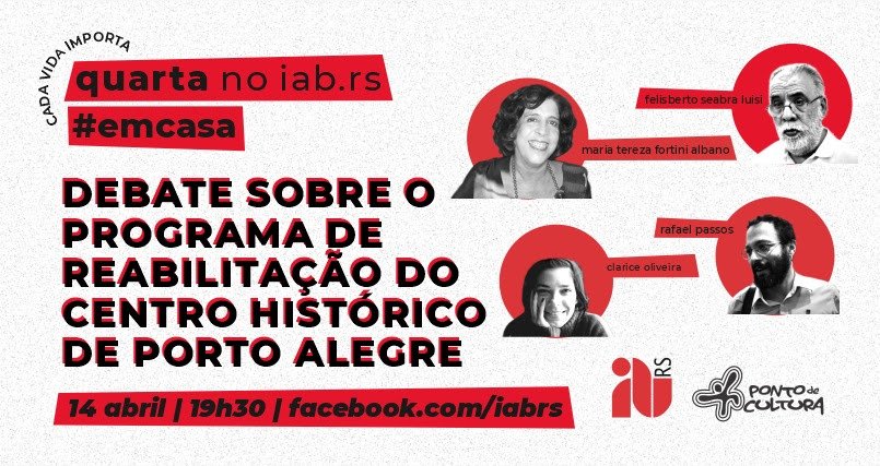 IAB debate mudanças propostas para o centro historico de Porto Alegre