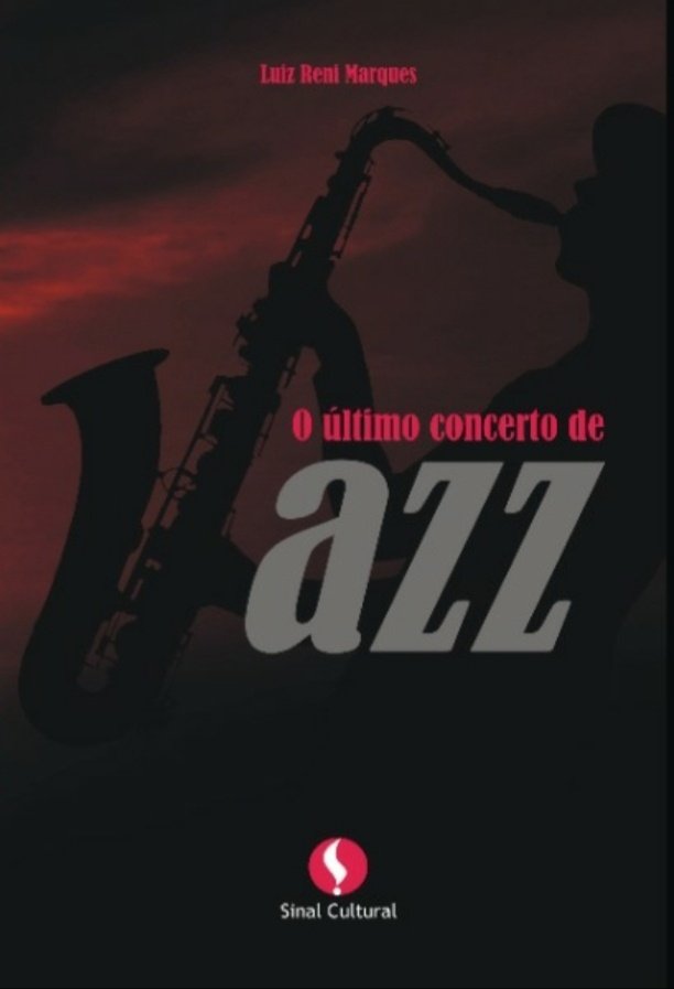 Luiz Reni lança o romance "O último concerto de jazz”, no Bar do Alexandre