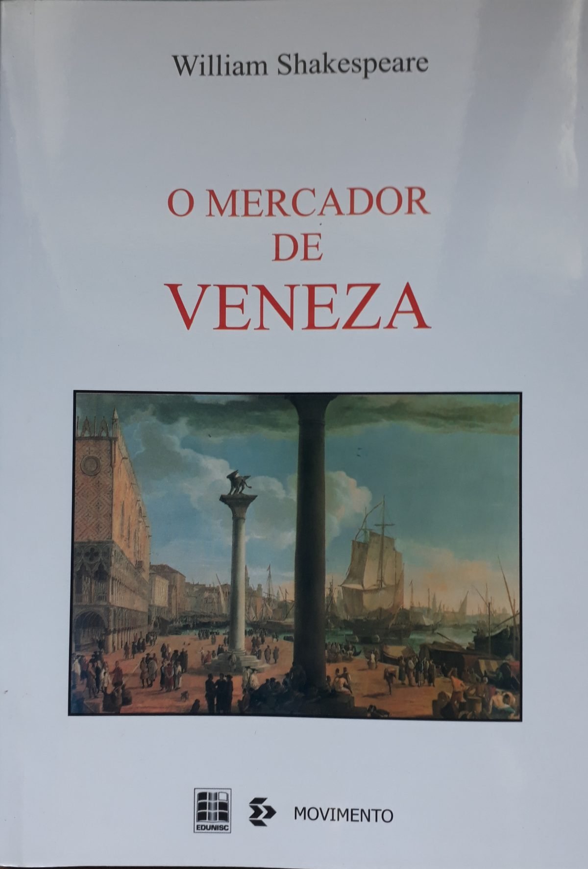 “O mercador de Veneza”: quando o homem é o lobo do homem, segundo Shakespeare.
