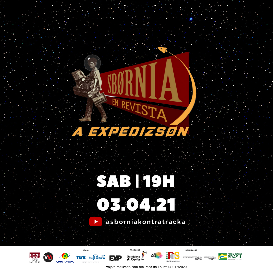 A segunda temporada da Web série de Sbørnia em Revista, com “A Expedizsøn!”