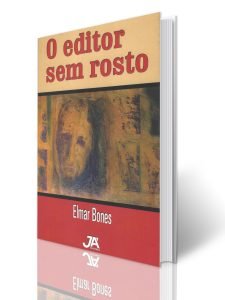 O Editor sem Rosto - 2ª Edição