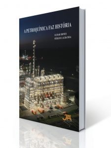 A petroquímica faz história