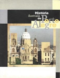 PRÉ-VENDA do livro História Ilustrada de Porto Alegre